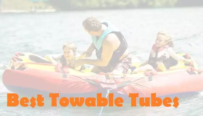 Best Towable Tubes Best Towable Tubes